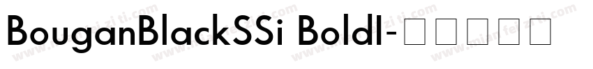 BouganBlackSSi BoldI字体转换